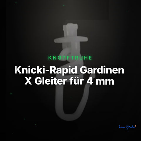 Knicki-Rapid Gardinen X Gleiter für 4 mm Lauf – Clean Showcase