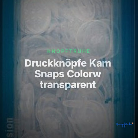 Druckknöpfe Kam Snaps Colorw transparent – Clean Showcase