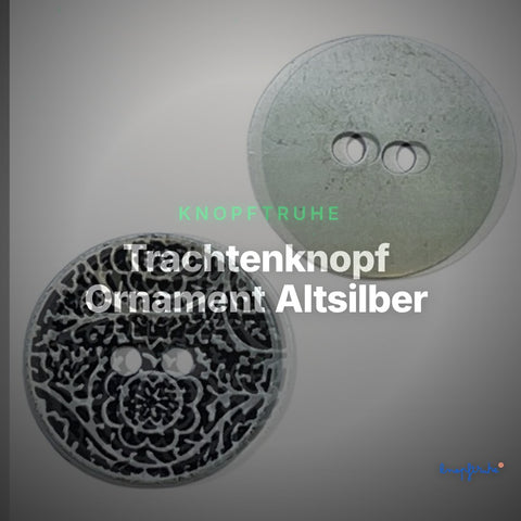 Trachtenknopf Ornament Altsilber – 2-Loch Knopf – TK-146 – Clean Showcase