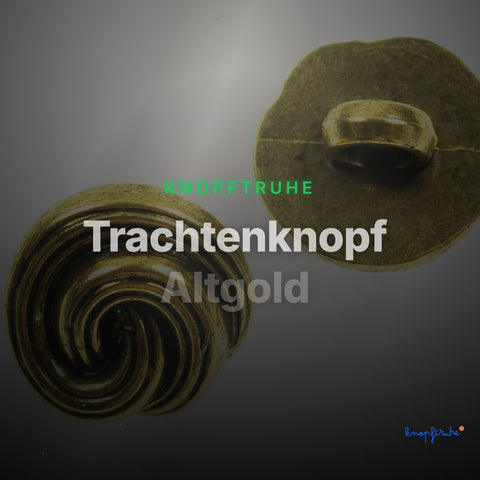 Trachtenknopf Altgold – Ösenknopf – TK-59 – Clean Showcase