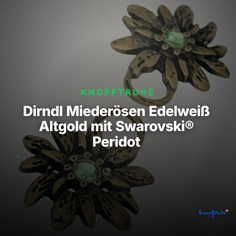Dirndl Miederösen Edelweiß Altgold mit Swarovski® Peridot – TS-100 – Clean Showcase