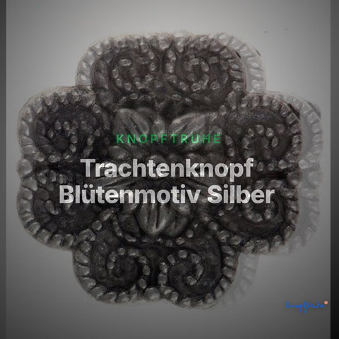Trachtenknopf Blütenmotiv Silber – Ösenknopf – TK-110AS – Clean Showcase