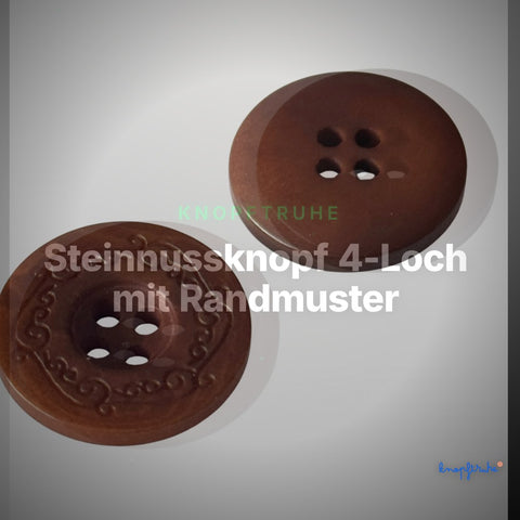 Steinnussknopf 4-Loch mit Randmuster - STN-7 -Dunkel-Braun – Clean Showcase