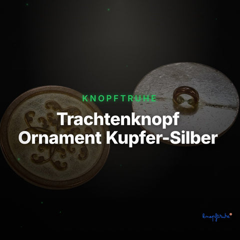 Trachtenknopf Ornament Kupfer-Silber – Ösenknopf – TK-138 – Clean Showcase