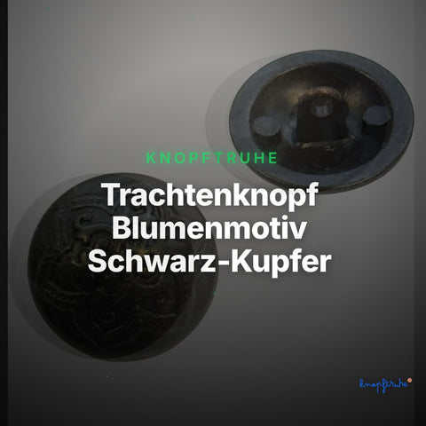 Trachtenknopf Blumenmotiv Schwarz-Kupfer – Ösenknopf – TK-28 – Clean Showcase