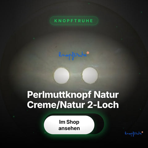 Perlmuttknopf Natur Creme/Natur 2-Loch – PL-11 – Hero Spotlight