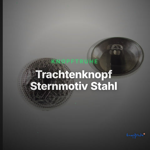 Trachtenknopf Sternmotiv Stahl – Ösenknopf – TK-78 – Clean Showcase