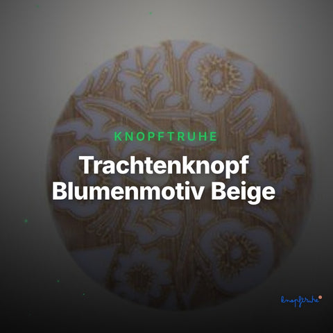 Trachtenknopf Blumenmotiv Beige – 2-Loch Knopf – TK-221 – Clean Showcase
