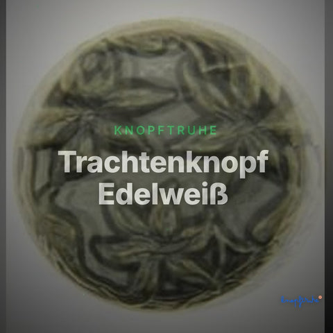 Trachtenknopf Edelweiß – Ösenknopf – TK-11SG – Clean Showcase