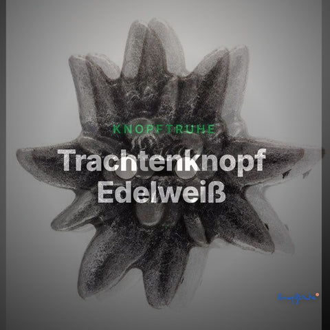 Trachtenknopf Edelweiß – 2-Loch Knopf – TK-121AS – Clean Showcase