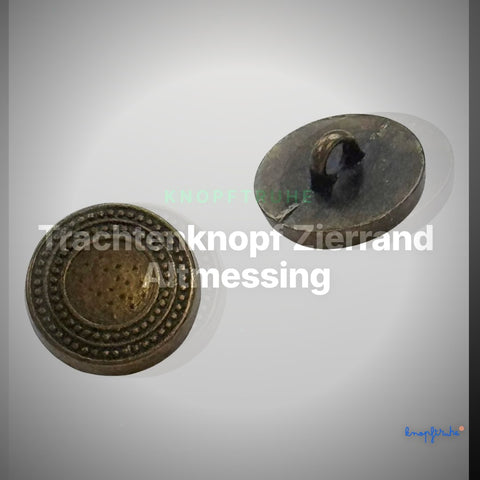 Trachtenknopf Zierrand Altmessing – Ösenknopf – TK-48 – Clean Showcase