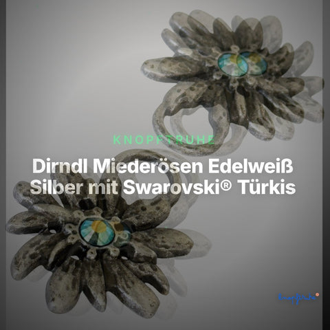 Dirndl Miederösen Edelweiß Silber mit Swarovski® Türkis – TS-100 – Clean Showcase