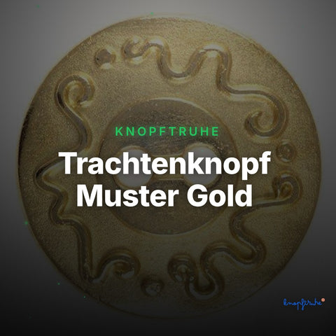 Trachtenknopf Muster Gold – 2-Loch Knopf – TK-117G – Clean Showcase