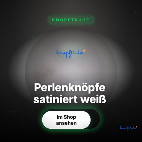Perlenknöpfe satiniert weiß – Hero Spotlight