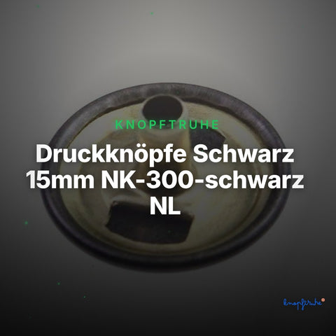 Druckknöpfe Schwarz 15mm NK-300-schwarz NL – Clean Showcase