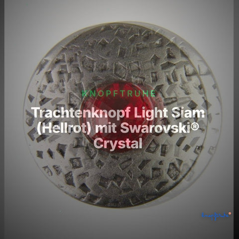 Trachtenknopf Light Siam (Hellrot) mit Swarovski® Crystal ST-17AS Altsilber – Clean Showcase