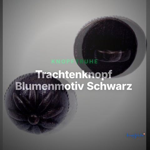 Trachtenknopf Blumenmotiv Schwarz – Ösenknopf – TK-43 – Clean Showcase
