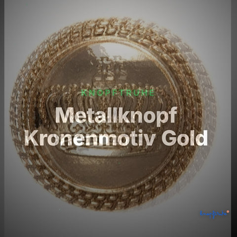 Metallknopf Kronenmotiv Gold – Uniformknopf MK-10G-KRONE – Clean Showcase