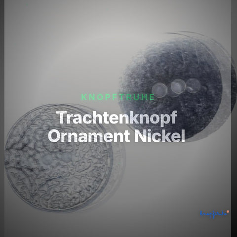 Trachtenknopf Ornament Nickel – 2-Loch Knopf – TK-146 – Clean Showcase