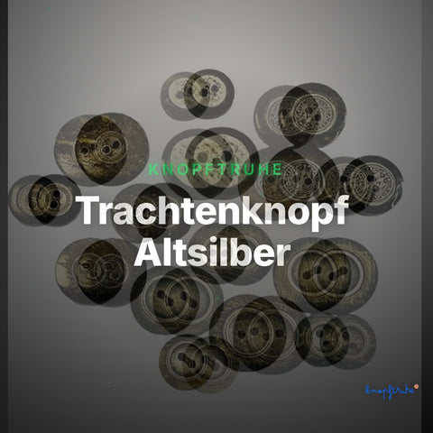Trachtenknopf Altsilber – Ösenknopf – TK-SO-4 – Clean Showcase