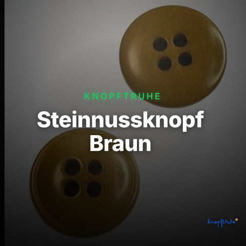 Steinnussknopf Braun – Steinnussknopf STN-2 – Clean Showcase