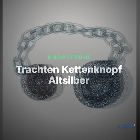 Trachten Kettenknopf Altsilber – TK-145 – Clean Showcase