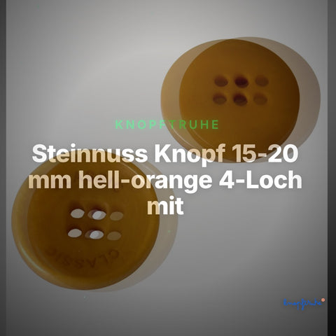Steinnuss Knopf 15-20 mm hell-orange 4-Loch mit Rand mit klassischem Schrift-Detail – Clean Showcase