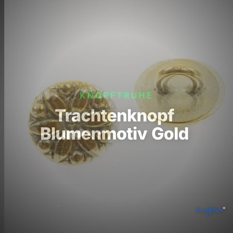 Trachtenknopf Blumenmotiv Gold – Ösenknopf – TK-17 – Clean Showcase