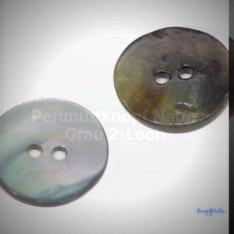 Perlmuttknopf Natur Grau 2-Loch – PL-110-GRAU – Clean Showcase