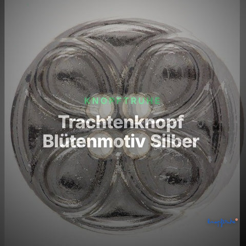 Trachtenknopf Blütenmotiv Silber – 4-Loch Knopf – TK-143S – Clean Showcase