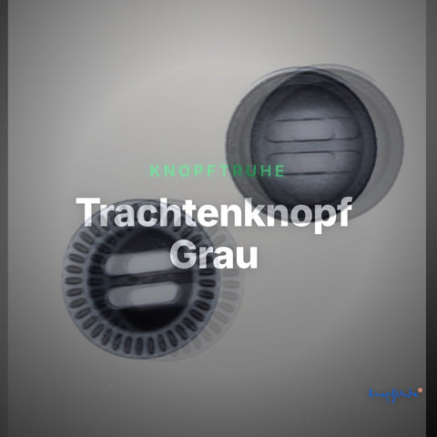 Trachtenknopf Grau – Schlitzknopf – TK-144 – Clean Showcase