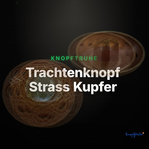 Trachtenknopf Strass Kupfer – Ösenknopf – TK-5 – Clean Showcase