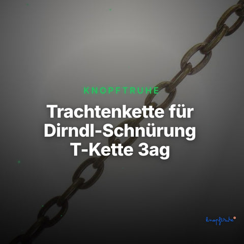 Trachtenkette für Dirndl-Schnürung T-Kette 3ag – Clean Showcase
