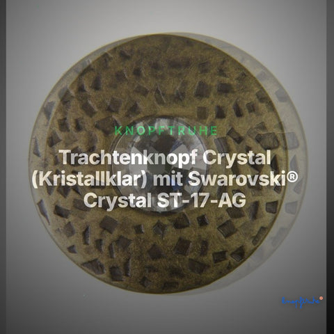 Trachtenknopf Crystal (Kristallklar) mit Swarovski® Crystal ST-17-AG Altgold – Clean Showcase