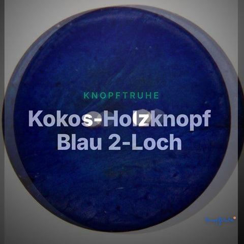 Kokos-Holzknopf Blau 2-Loch – HK-181-BLAU-2 – Clean Showcase