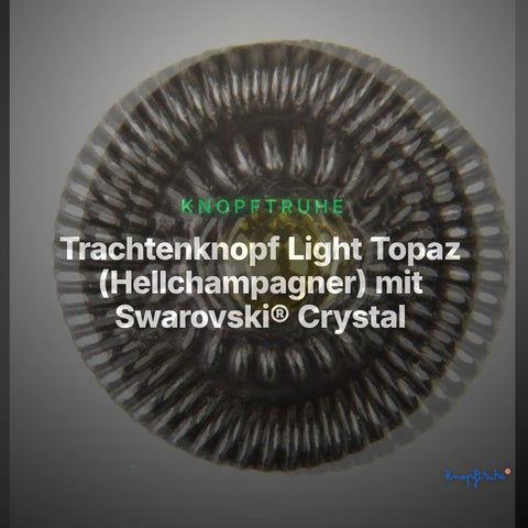 Trachtenknopf Light Topaz (Hellchampagner) mit Swarovski® Crystal ST-19AS Altsilber – Clean Showcase