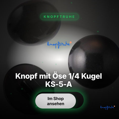 Knopf mit Öse 1/4 Kugel KS-5-A – Hero Spotlight