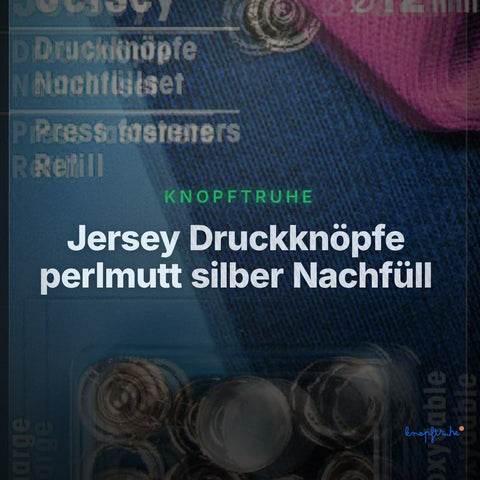 Jersey Druckknöpfe perlmutt silber Nachfüll – Clean Showcase