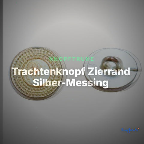 Trachtenknopf Zierrand Silber-Messing – Ösenknopf – TK-48 – Clean Showcase