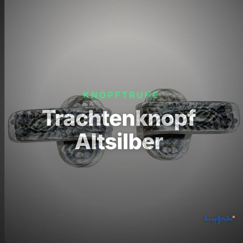 Trachtenknopf Altsilber – Trachtenzubehör – TK-SO-15 – Clean Showcase