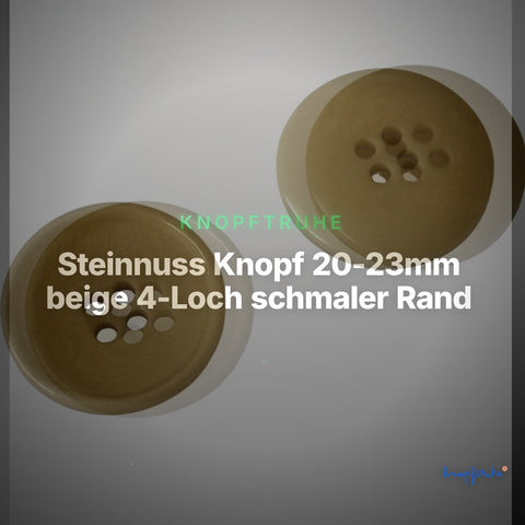 Steinnuss Knopf 20-23mm beige 4-Loch schmaler Rand – Clean Showcase