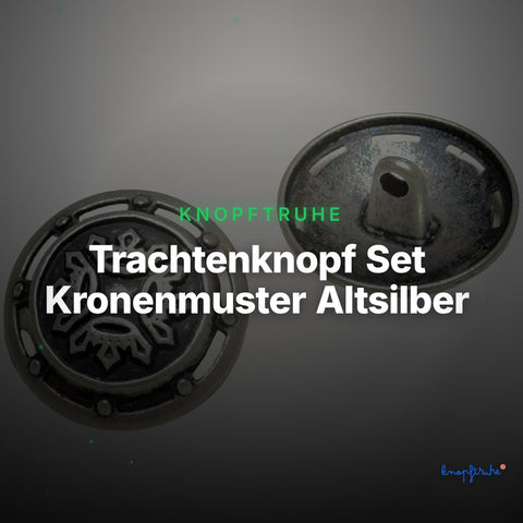 Trachtenknopf Set Kronenmuster Altsilber – 9 Stück – TK-SO-9 – Clean Showcase